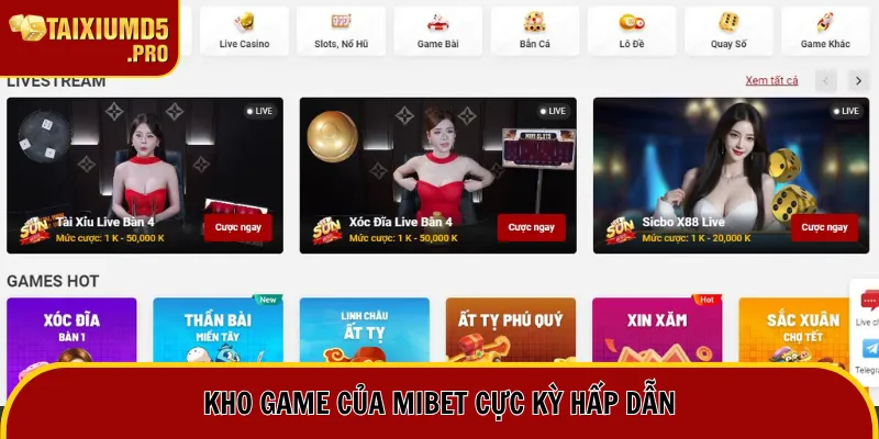 Kho game của Mibet cực kỳ hấp dẫn